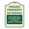Signmission Private Property No Parking Violators Will Be Towed Away at Vehicle Owners Expense, TG-1824-23252 A-DES-TG-1824-23252 - alternate 1